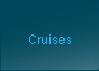 Cruises